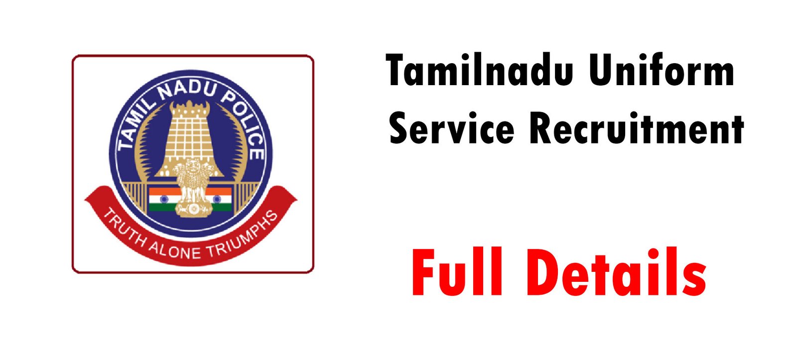 Tamilnadu Uniform Service Recruitment